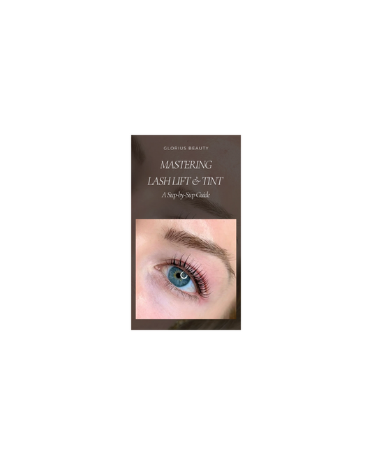 Mastering Lash Lift and Tint: A Step By Step Guide