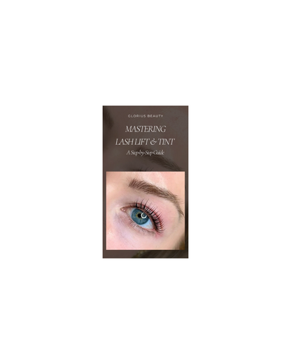 Mastering Lash Lift and Tint: A Step By Step Guide